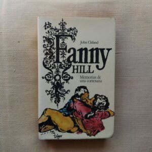 Fanny Hill. Memorias de una cortesana, de John Cleland