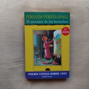 El ascensor de los borrachos, de Fernando Fernán-Gómez