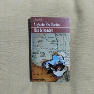 Hijo de hombre, de Augusto Roa Bastos