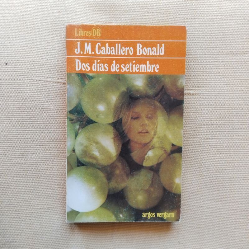 Dos días de setiembre, de José Manuel Caballero Bonald