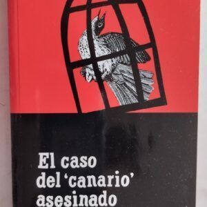 El caso del "canario" asesinado, de S.S. Van Dine