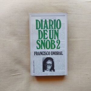 Diario de un snob 2, de Francisco Umbral