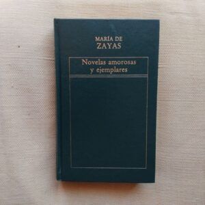 Novelas amorosas y ejemplares, de María de Zayas