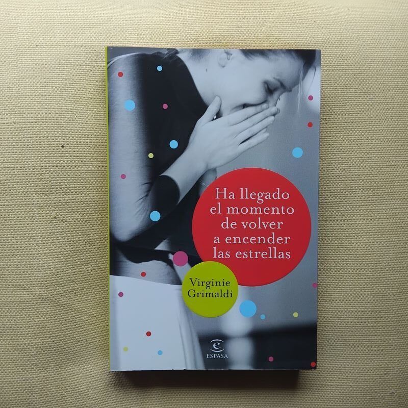 Ha llegado el momento de volver a encender las estrellas, de Virginie Grimaldi