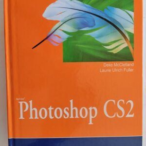 Photoshop CS2. La biblia, de Deke McClelland y Laurie Ulrich Fuller
