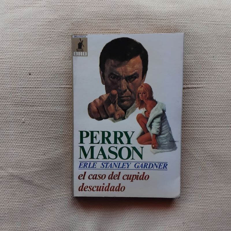 Perry Mason. El caso del cupido descuidado, de Erle Stanley Gardner