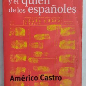 Sobre el nombre y el quién de los españoles, de Américo Castro