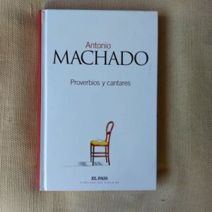 Proverbios y cantares, de Antonio Machado