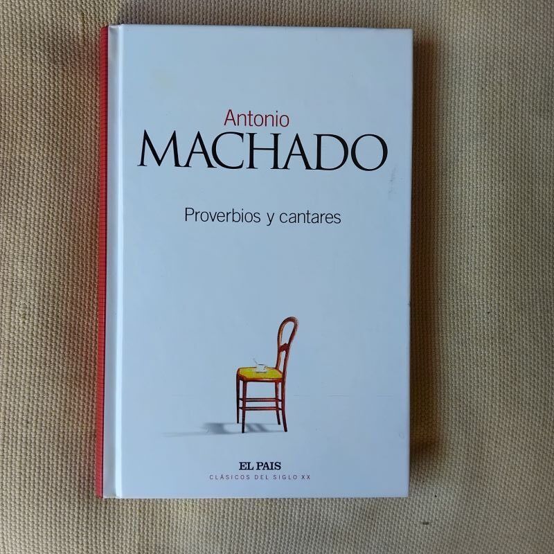 Proverbios y cantares, de Antonio Machado
