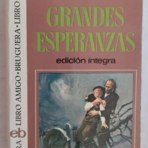 Grandes esperanzas, de Charles Dickens