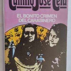 El bonito crimen del carabinero, de Camilo José Cela