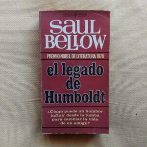 El legado de Humboldt, de Saul Bellow