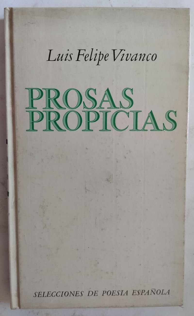 Prosas propicias, de Luis Felipe Vivanco