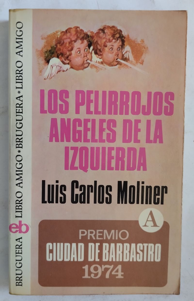 Los pelirrojos ángeles de la izquierda, de Luis Carlos Moliner