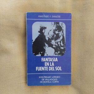 Fantasía en la Fuente del Sol, de Anastasio F. Sanjosé