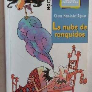 La nube de ronquidos, de Chema Hernández Aguiar