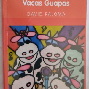 Vacas guapas, de David Paloma