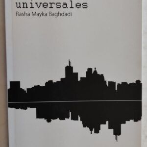 Experimentos universales, de Rasha Mayka Baghdadi