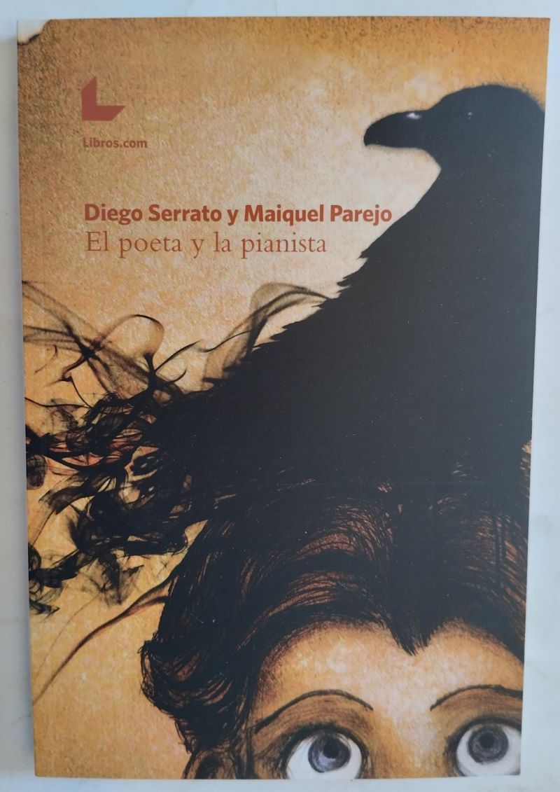 El poeta y la pianista, de Diego Serrato y Maiquel Parejo
