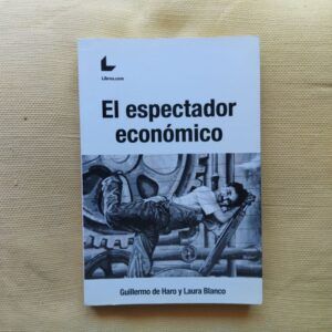 El espectador económico, de Guillermo de Haro y Laura Blanco