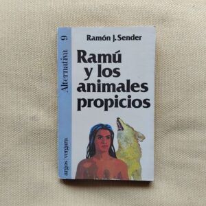 Ramú y los animales propicios, de Ramón J. Sender