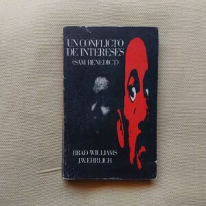 Un conflicto de intereses (Sam Benedict), de Brad Williams y J.W. Ehrlich