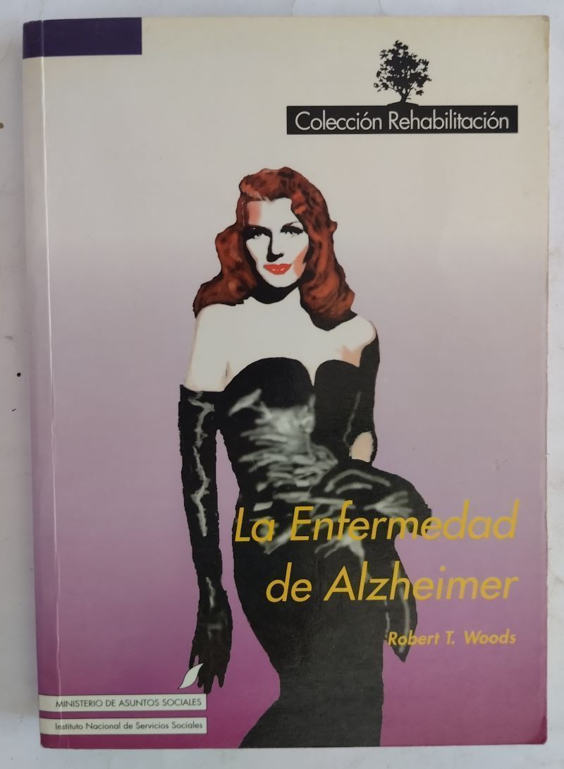 La enfermedad de Alzheimer de Woods, de Robert T. Woods
