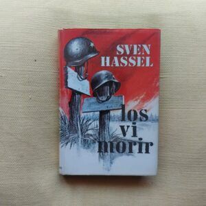 Los vi morir, de Sven Hassel