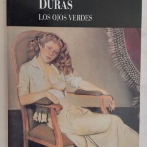 Los ojos verdes, de Marguerite Duras
