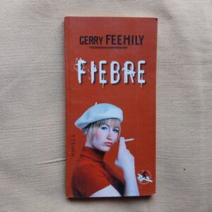 Fiebre, de Gerry Feehily