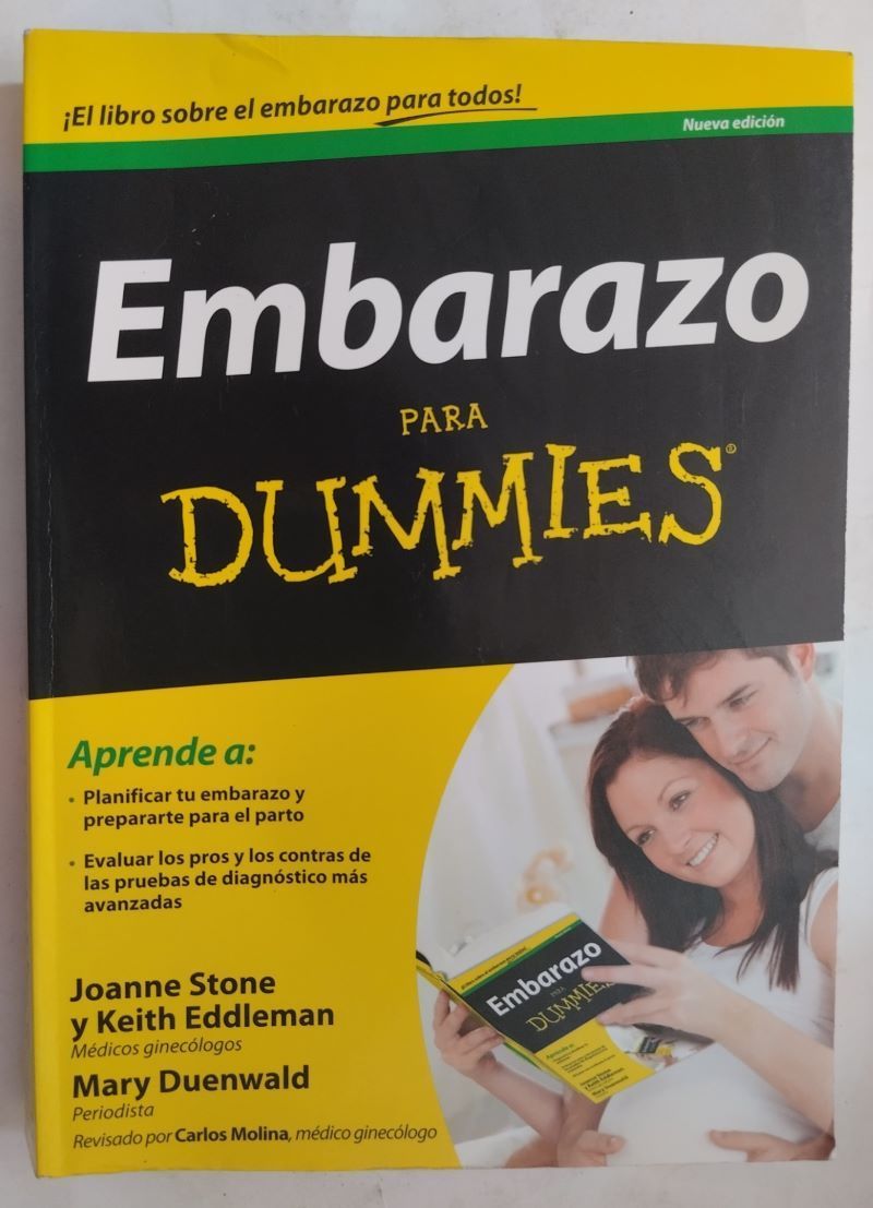 Embarazo para dummies, de Joanne Stone, Keith Eddleman y Mary Duenwald