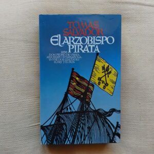 El arzobispo pirata, de Tomás Salvador