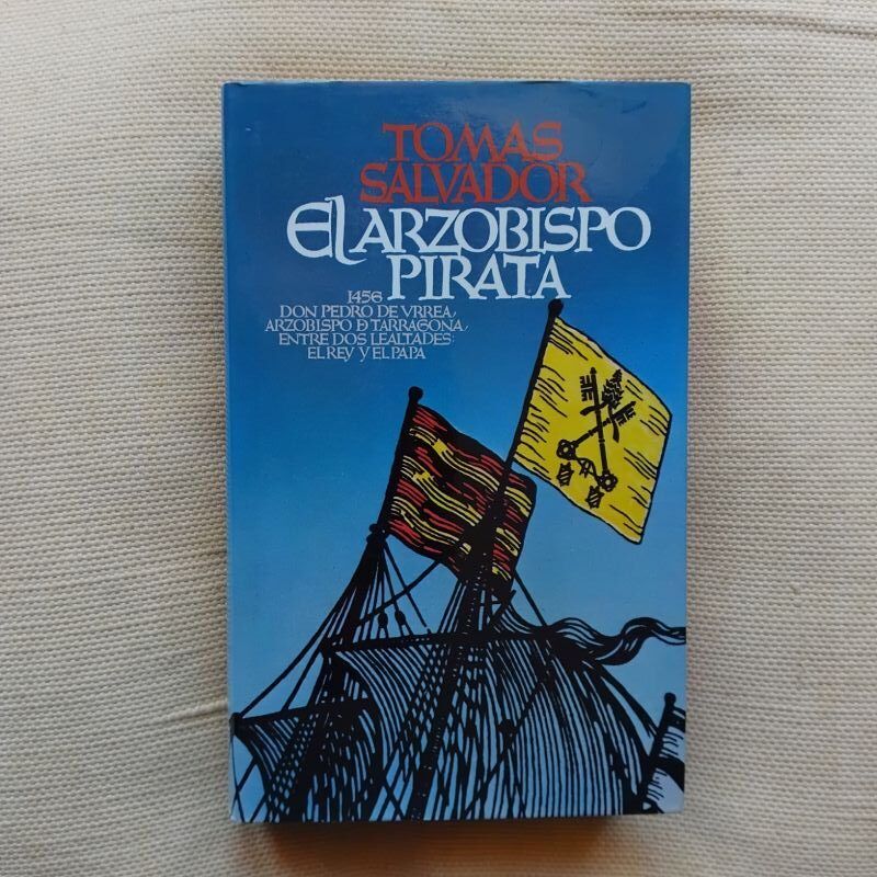 El arzobispo pirata, de Tomás Salvador