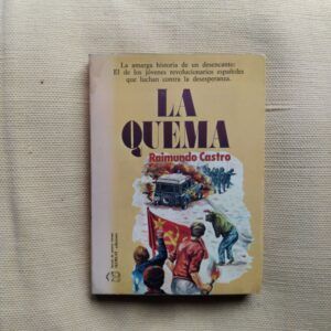 La quema, de Raimundo Castro