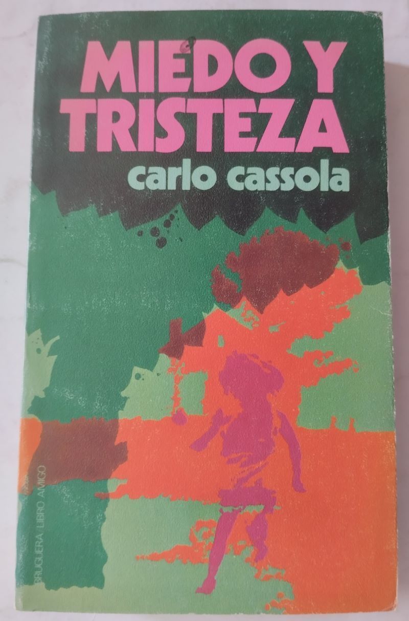 Miedo y tristeza de Carlo Cassola