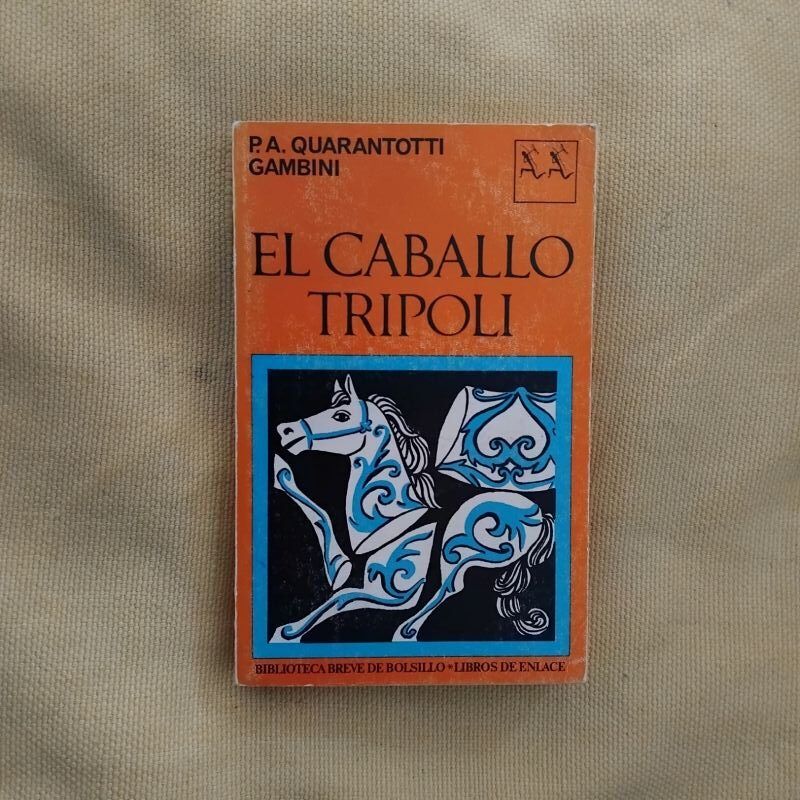El caballo Trípoli, de P.A. Quarantotti Gambini