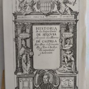 Historia de la insigne ciudad de Segovia y compendio de las historias de Castilla tomo II