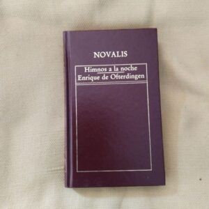 Himnos a la noche / Enrique de Ofterdingen, de Novalis