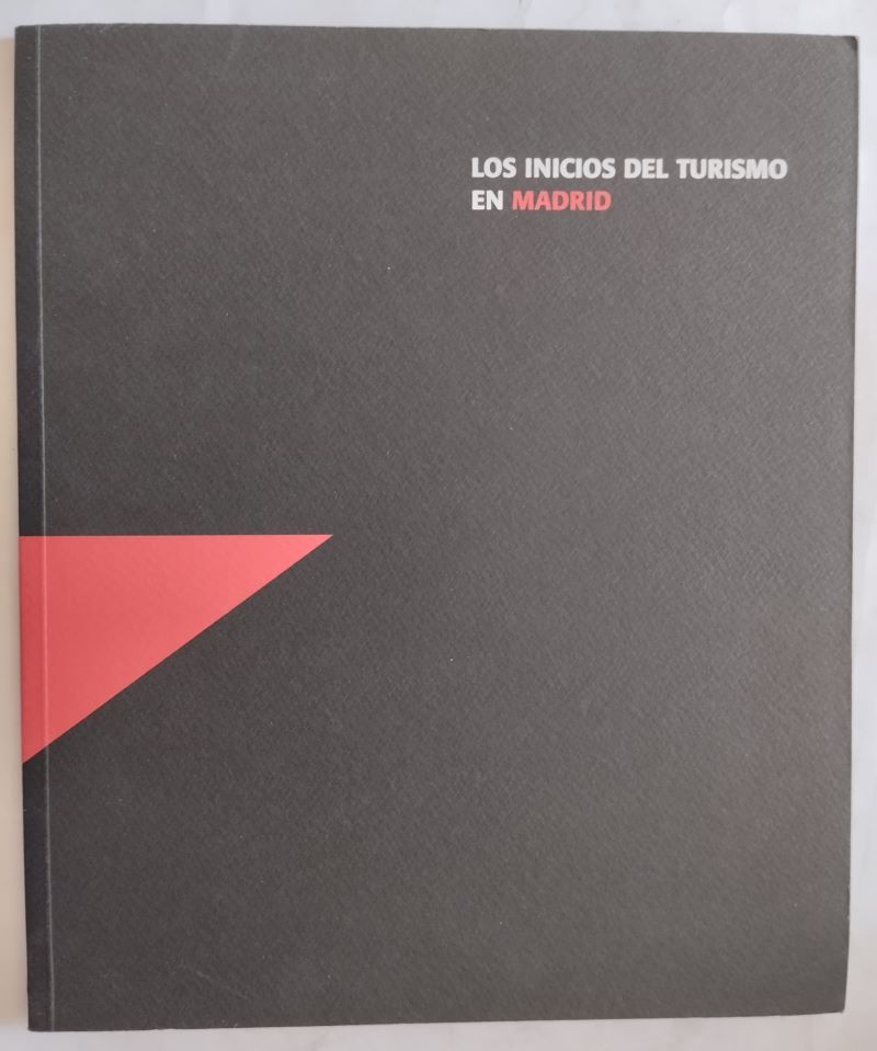 Los inicios del turismo en Madrid