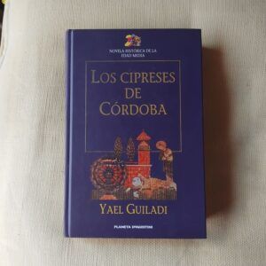 Los cipreses de Córdoba, de Yael Guiladi
