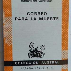 Correo para la muerte, de Ramón de Garciasol