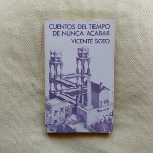 Cuentos del tiempo de nunca acabar, de Vicente Soto