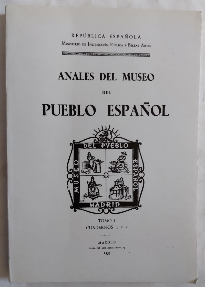 Anales del Museo del Pueblo Español tomo I cuadernos 1 y 2 (facsímil)