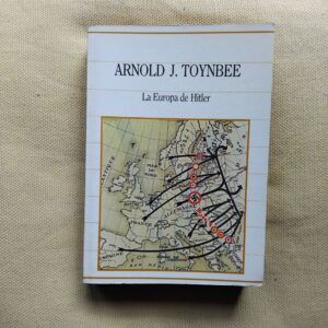 La Europa de Hitler, de Arnold J. Toynbee