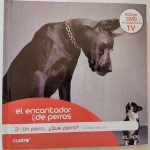 El encantador de perros 3. Un perro... ¿qué perro? - La mejor elección