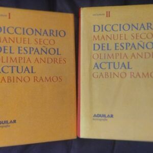 Diccionario del español actual I y II, de Manuel Seco, Olimpia Andrés y Gabino Ramos