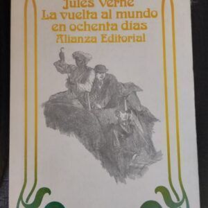 La vuelta al mundo en ochenta (80) días, de Jules (Julio) Verne