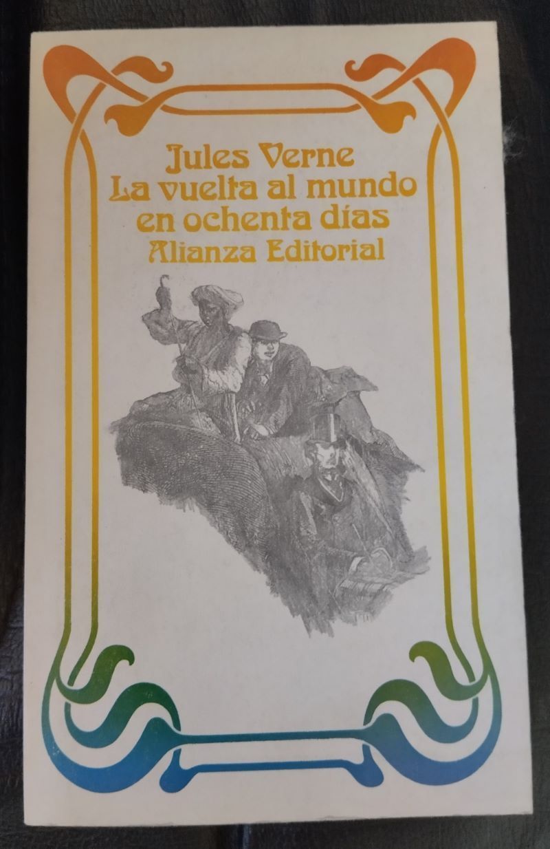 La vuelta al mundo en ochenta (80) días, de Jules (Julio) Verne