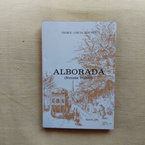 Alborada (novela postal), de Amable García Sánchez