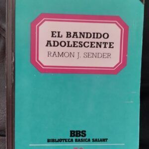 El bandido adolescente, de Ramón J. Sender